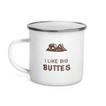 I like big buttes.