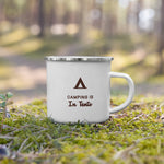 Camping is in tents.