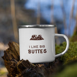 I like big buttes.
