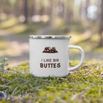 I like big buttes.