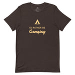 I'd rather be camping.