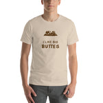 I Like Big Buttes — Men's T-Shirt