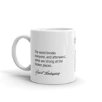 Strong in the broken places. —Ernest Hemingway