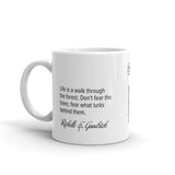 A walk through the forest. —Richelle E. Goodrich