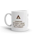 Camping without wine.