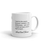 I wished to live deliberately. —Henry David Thoreau