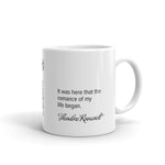 The romance of my life began. —Theodore Roosevelt