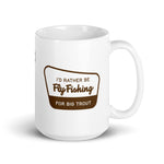 I'd rather be fly fishing.